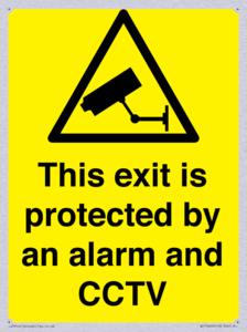 This exit is protected by an alarm and CCTV